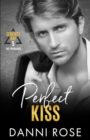 Image for Perfect Kiss - The Howards : A Contemporary Romance