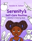 Image for Serenity&#39;s Self-Care Routine : Activity &amp; Coloring Book