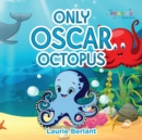 Image for Only Oscar Octopus