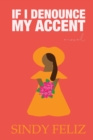 Image for If I Denounce My Accent