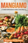 Image for Mangiamo : Mediterranean Family Recipes