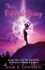 Image for The Refined Being
