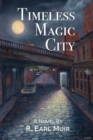 Image for Timeless Magic City