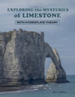Image for Exploring the Mysteries of Limestone with Hydroplate Theory