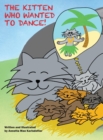 Image for The Kitten Who Wanted to Dance