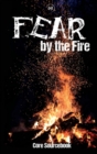 Image for FEAR By The Fire