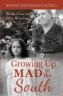 Image for Growing Up Mad in the South