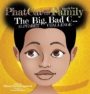 Image for Phat Cat and the Family - The Big Bad C... Alphabet Challenge