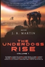 Image for The Underdogs Rise : Volume 1
