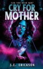Image for Cry for Mother