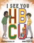 Image for I See You HBCU