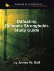 Image for Defeating Demonic Strongholds Study Guide