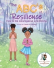 Image for The ABC&#39;s of Resilience