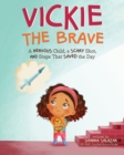 Image for Vickie the Brave