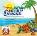 Image for Tammy the Turtle Protects Our Oceans