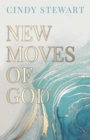 Image for New Moves of God