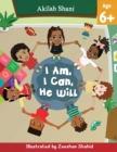 Image for I Am, I Can, He Will