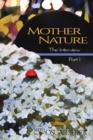 Image for Mother Nature, The Interview - Part I