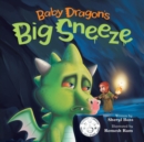 Image for Baby Dragon&#39;s Big Sneeze