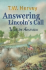 Image for Answering Lincoln&#39;s Call : War in America