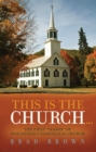 Image for This Is The Church...: The First &amp;quote;Season&amp;quote; of Our Father&#39;s Evangelical Church