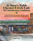 Image for At Sara&#39;s Table Chester Creek Cafe 20th Anniversary Cookbook