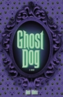 Image for Ghost Dog : A Novel