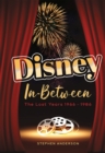Image for Disney In-Between : The Lost Years 1966-1986