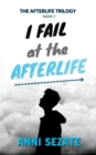 Image for I Fail at the Afterlife