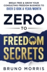 Image for Zero to Freedom Secrets
