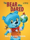 Image for The BEAR Who DARED