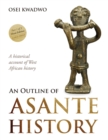 Image for An Outline of Asante History Part 1
