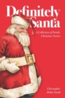 Image for Definitely Santa : A Collection of Family Christmas Stories