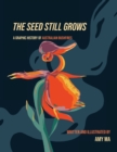 Image for The Seed Still Grows