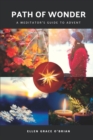 Image for Path of Wonder : A Meditator&#39;s Guide to Advent