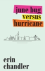 Image for June Bug Versus Hurricane