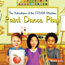 Image for Paint, Dance, Play!