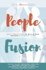 Image for People Fusion : Best Practices to Build and Retain A Strong Team