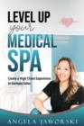 Image for Level Up Your Medical Spa