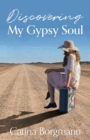 Image for Discovering My Gypsy Soul