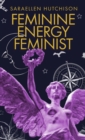 Image for Feminine Energy Feminist