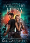 Image for Forged by Fury : Magic Wars