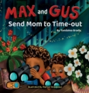 Image for Max and Gus Send Mom to Time-out