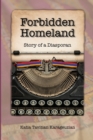 Image for Forbidden Homeland : Story of a Diasporan (color)