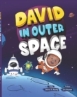 Image for David in Outer Space