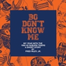 Image for Bo Don&#39;t Know Me