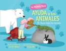 Image for La Doctora Rosie Ayuda a los Animales : Dr. Rosie Helps the Animals