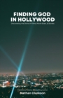 Image for Finding God in Hollywood