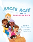 Image for Racee Acee and the Toboggan Race