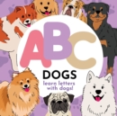 Image for ABC Dogs - Learn the Alphabet with Dogs!